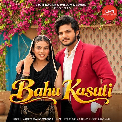 Bahu Kasuti ( Harjeet Deewana, Madona Chhillar )