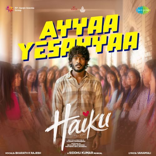 Ayyaa Yesayyaa (From "Haiku") (Telugu)