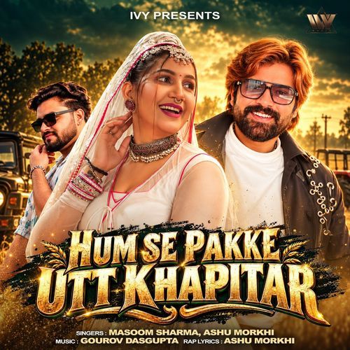 Hum Se Pakke Utt Khapitar
