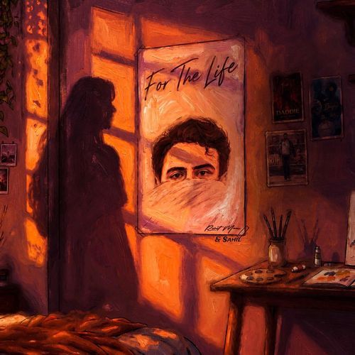 For The Life ( Rohit Maan, Sahil )
