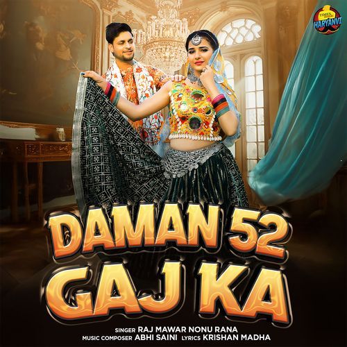 Daman 52 Gaj Ka ( Raj Mawar, Nonu Rana )