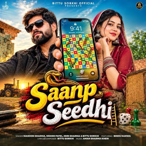 Saanp Seedhi (feat. Bindu Ranwa) ( Masoom Sharma, Mohini Patel, Bittu Sorkhi, Nmn Sharma )